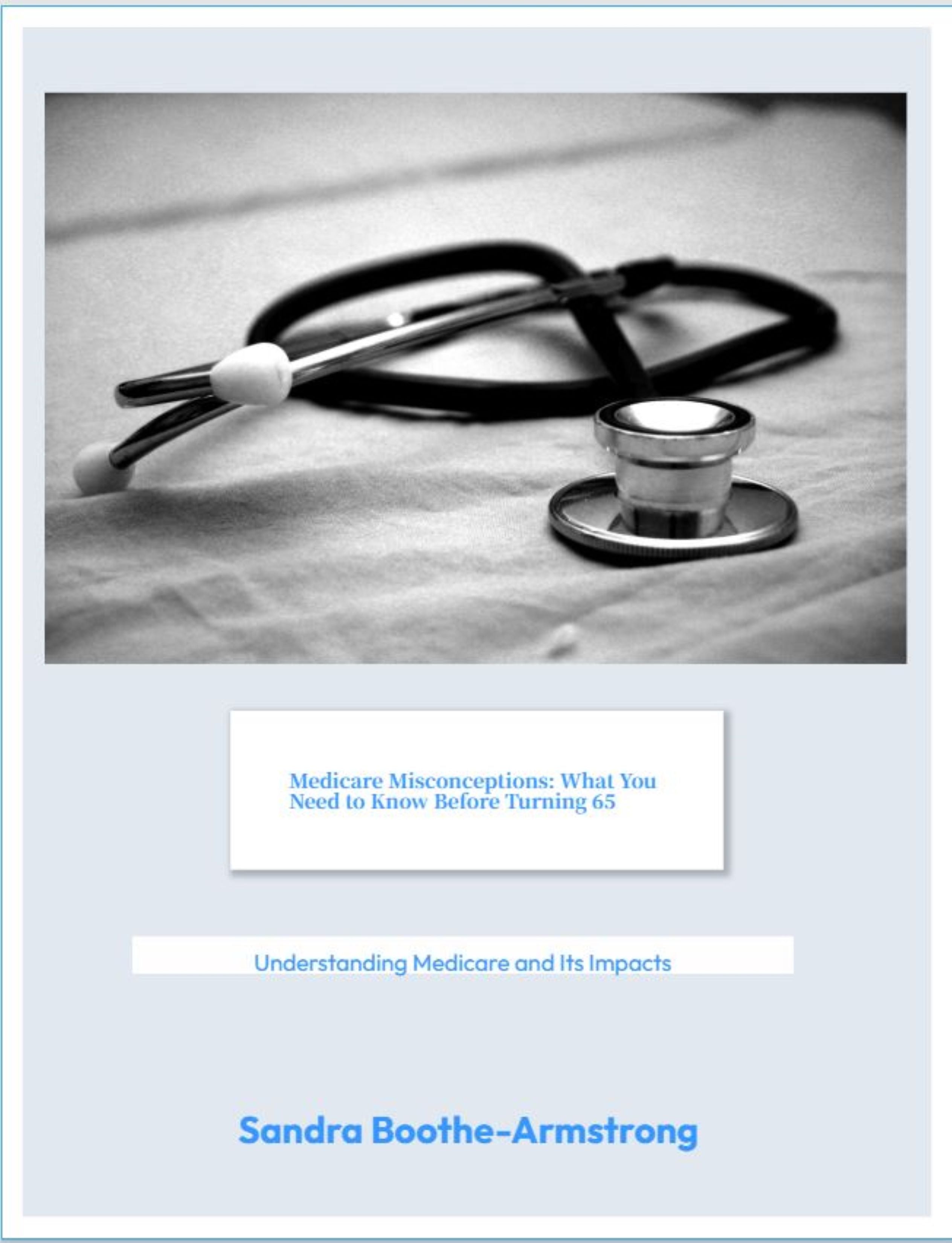 Medicare Misconceptions: What You Need to Know Before Turning 65